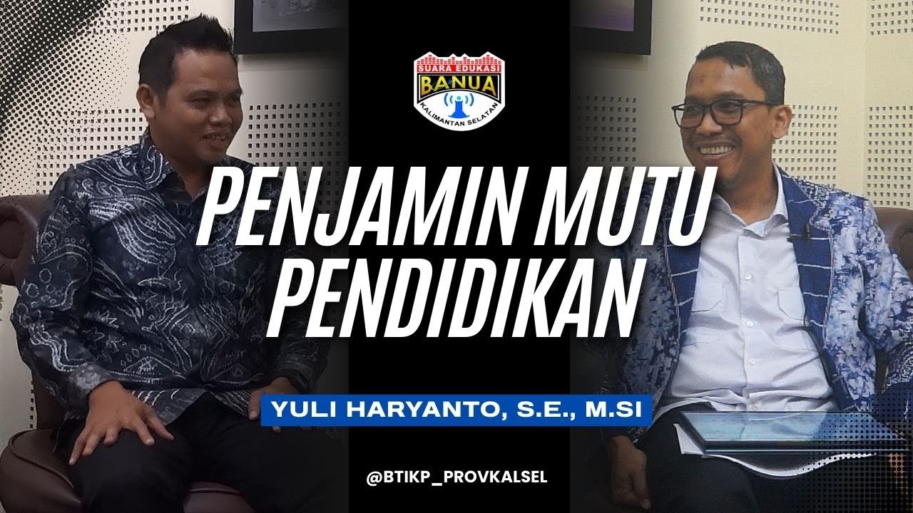 Penjaminan Mutu Pendidikan 