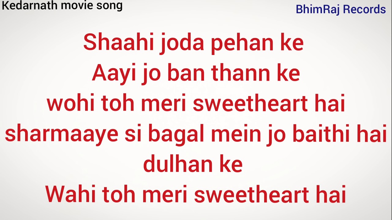 Sweetheart Full Song Lyrics Kedarnath Movie So1080P HD YouTube