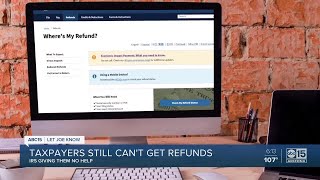 Taxpayers still cant get refunds from IRS Content