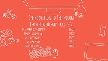 Technology Entrepreneurship - Assignment 1 - Group 31