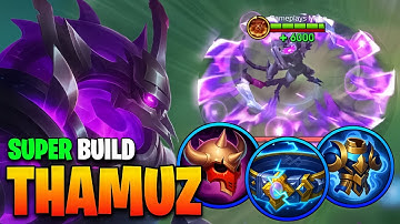 SUPER BUILD THAMUZ🔥| THIS THAMUZ BEST BUILD 2025! | Mobile Legends