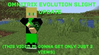 Minecraft Ben 10/Alien Evolution Mod, Omnitrix Evolution slight update