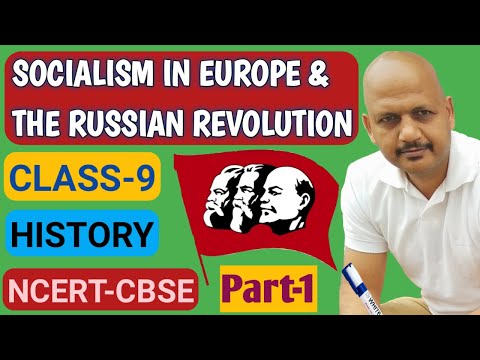 Socialism in Europe and the Russian Revolution I Video Part-1 I History Class-9 CBSE I Explanation