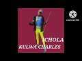 KULWA CHARLES Ujumbe Ichola
