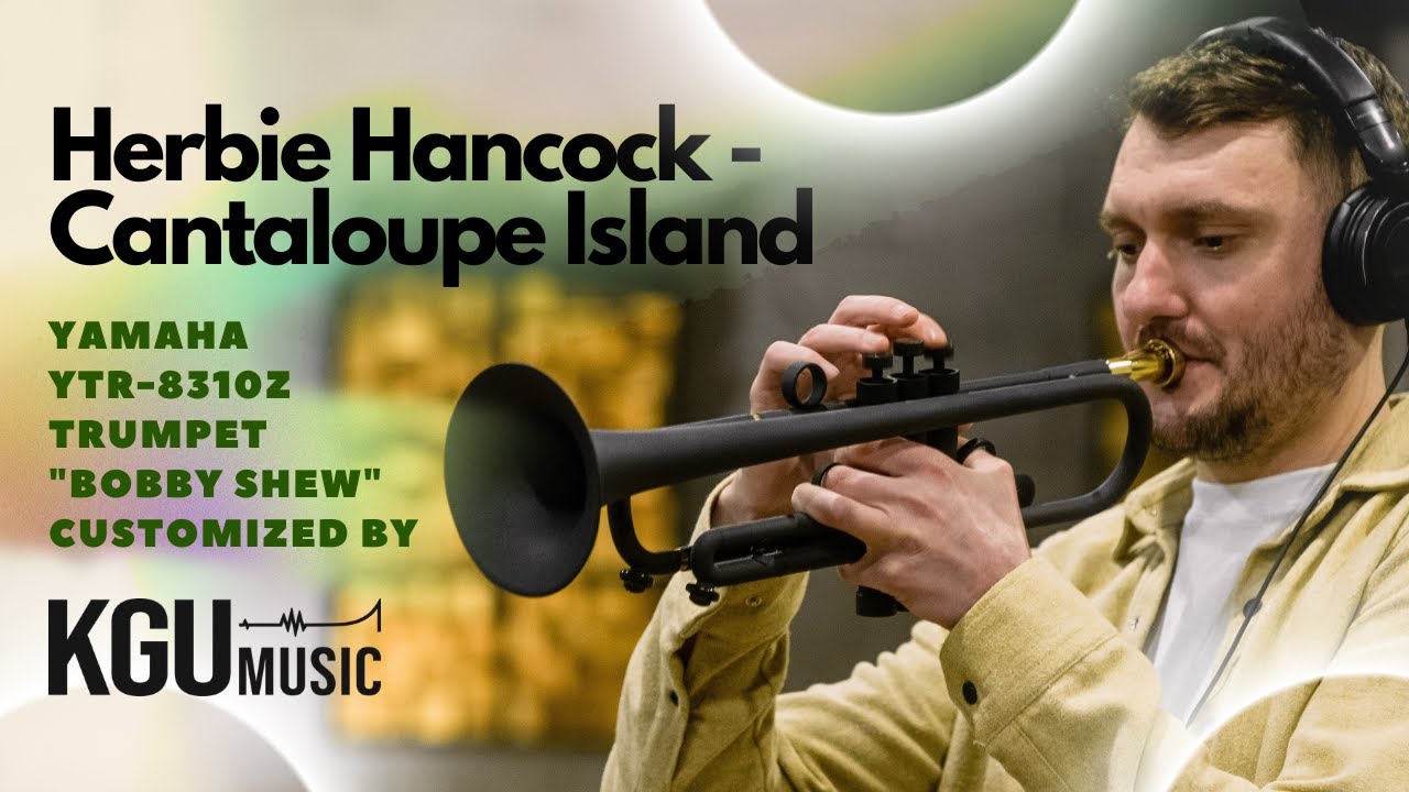 "Cantaloupe Island" by Herbie Hancock performed on a Yamaha Trumpet kgumusic trumpet jazz