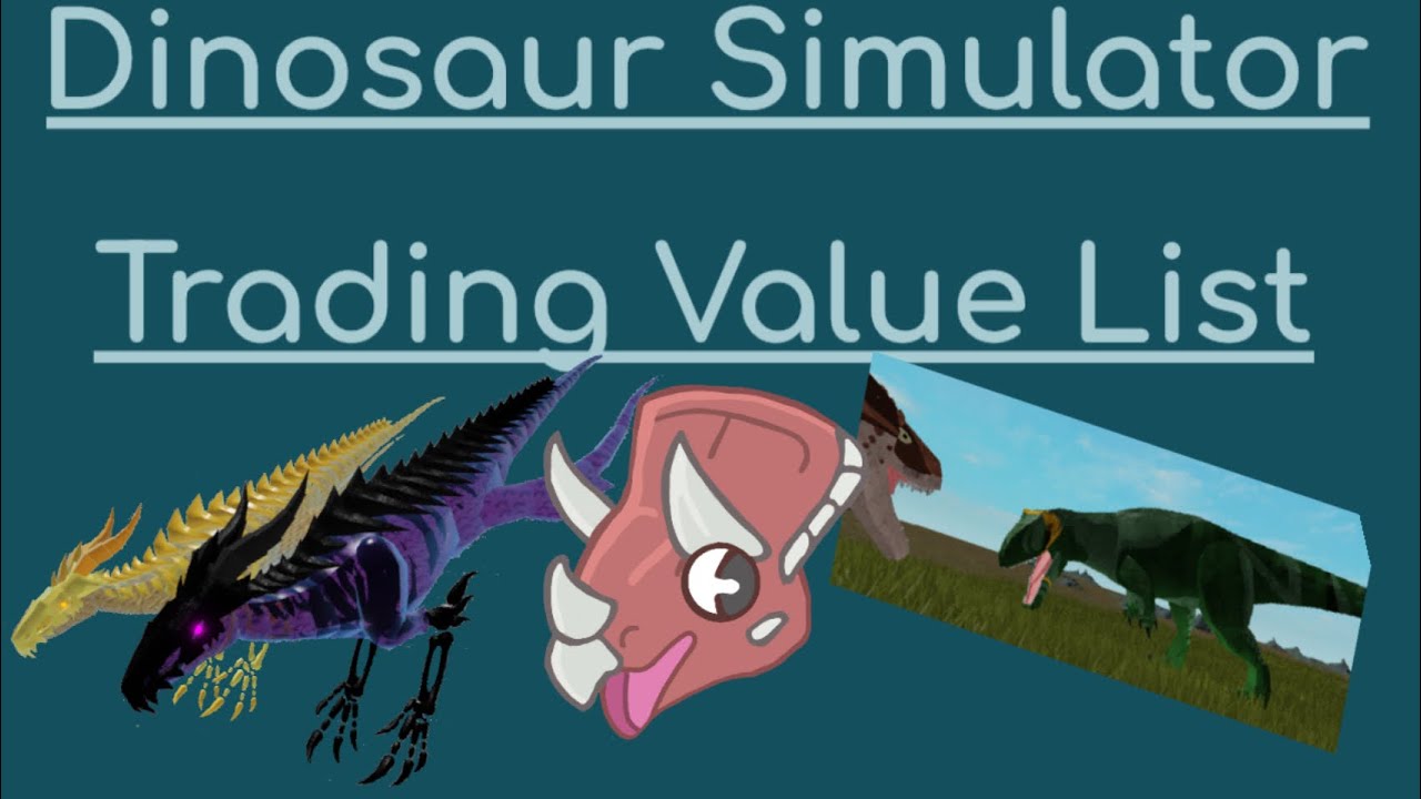 How To Make Profit In Dinosaur Simulator For Beginners Value List Outdated Youtube - roblox dino sim trade values