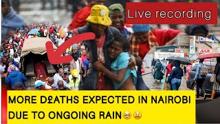 HAPPENING NOW IN KENYA NAIROBI ‘HEAVY RAIN 🌧️ K!LLS MORE CITIZENS 😌😭😭