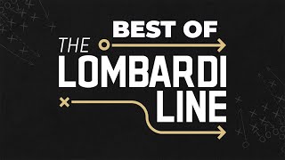 Best ofThe Lombardi Line! - MAY 4, 2024