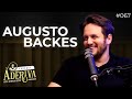 Augusto Backes (067) | À Deriva Podcast com Arthur Petry