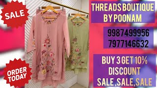 Buy 3 get 10 % discount.monsoon Offer only Threads Boutique by Poonam 