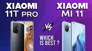 Xiaomi 11T Pro vs Xiaomi Mi 11