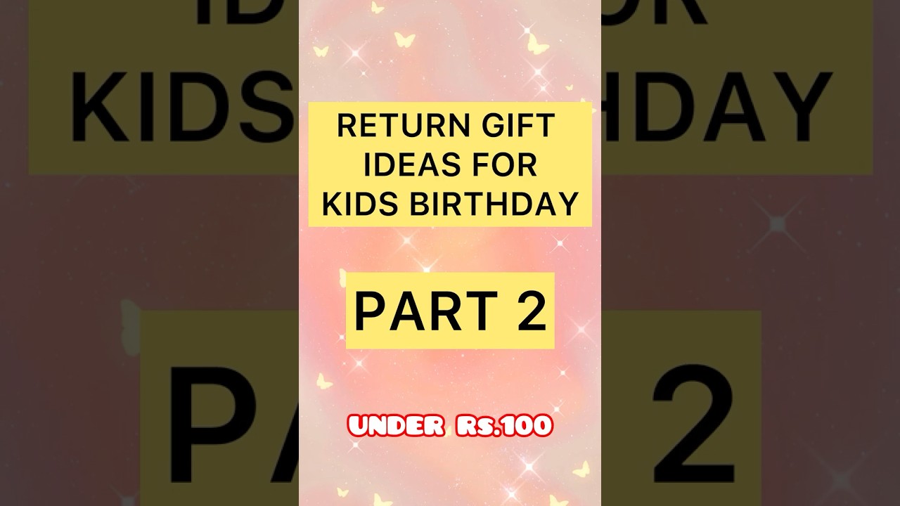 🎁 Best Return Gift for Kids! 🎉 