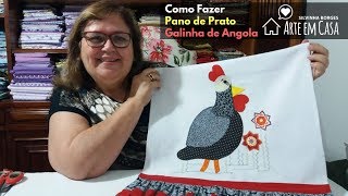 Como fazer um Pano de Prato com patchapliquê de Galinha da Angola