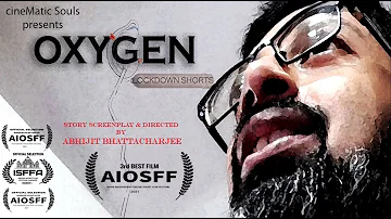 OXYGEN | cinemAtic Souls | ABHIJIT |SRIJITA| DEBASHIS | SWADESH|AGNIPARNA|LOCKDOWN SHORT FILM|