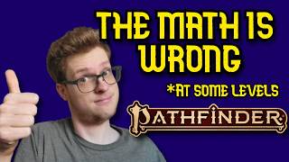 The PF2e Math's Biggest Flaw