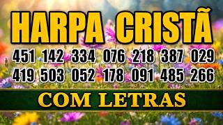 OS MAIS BELOS HINOS DA HARPA CRISTÃ PARA LOUVOR, ADORAÇÃO E RENOVAÇÃO ESPIRITUAL