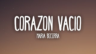 Maria Becerra - CORAZÓN VACÍO (Letra/Lyrics) Resimi