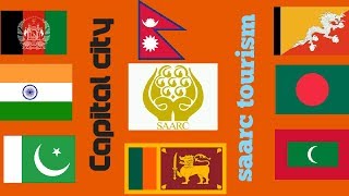SAARC Countries, Their Capital Cities, Flags and beautiful places