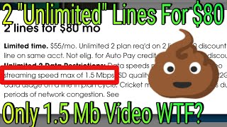 Cricket Wireless 2 Unlimited Lines For $80 Only 1.5 Mbps Video Streaming WTF NO THANKS!