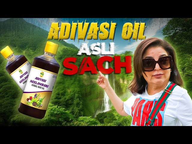 Adivasi Hair Oil ka Asli Sach!! | @FarahKhanK class=