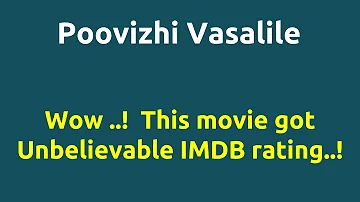 Poovizhi Vasalile |1987 movie |IMDB Rating |Review | Complete report | Story | Cast