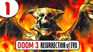 DOOM 3 Resurrection of Evil 🔥 #1 СНОВА на МАРС! 🔥