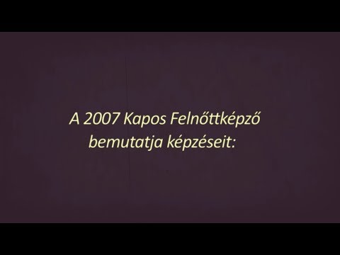 2007 Kapos Tanfolyamok érettségi Nélkül