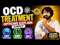 OCD TREATMENT: CBT, ACT, ERP by Psychologist Ayush Chandra, Best in India 🇮🇳 