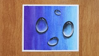 Easy way to draw Water Drops | How to draw Water Drops with oil paste for beginners | 3D water drops