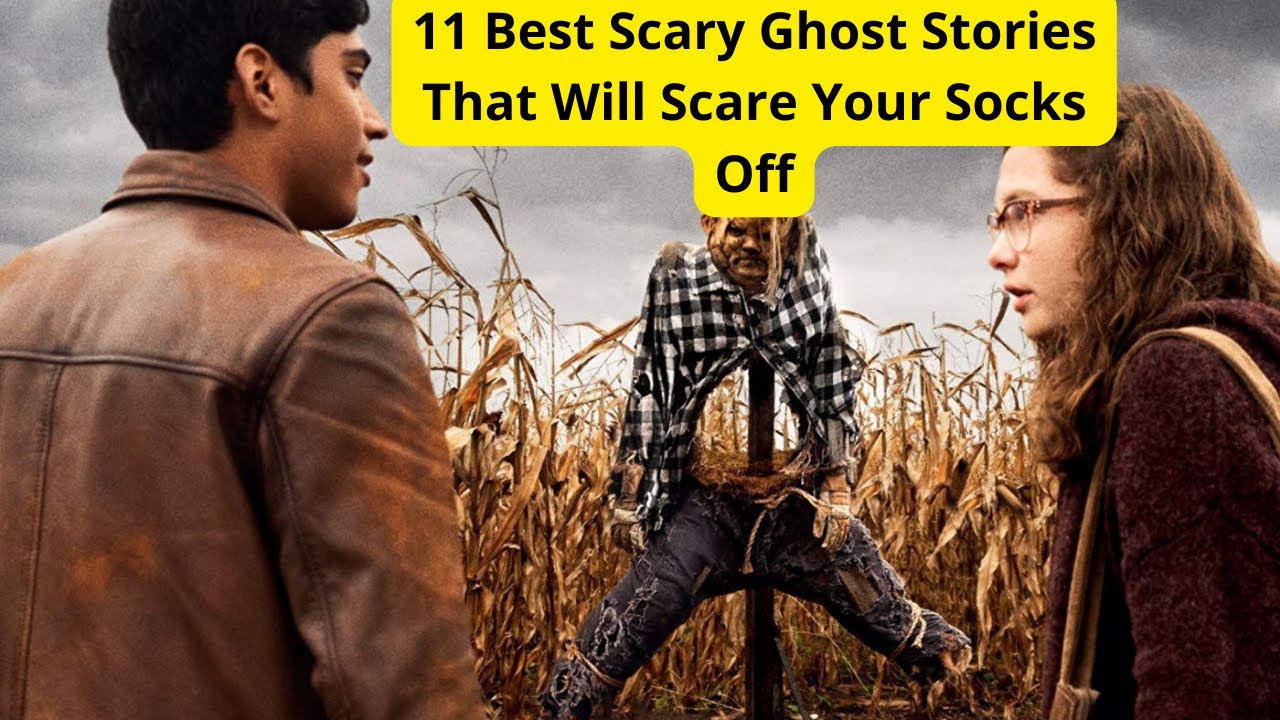 11 Best Scary Ghost Stories That Will Scare Your Socks Off - YouTube