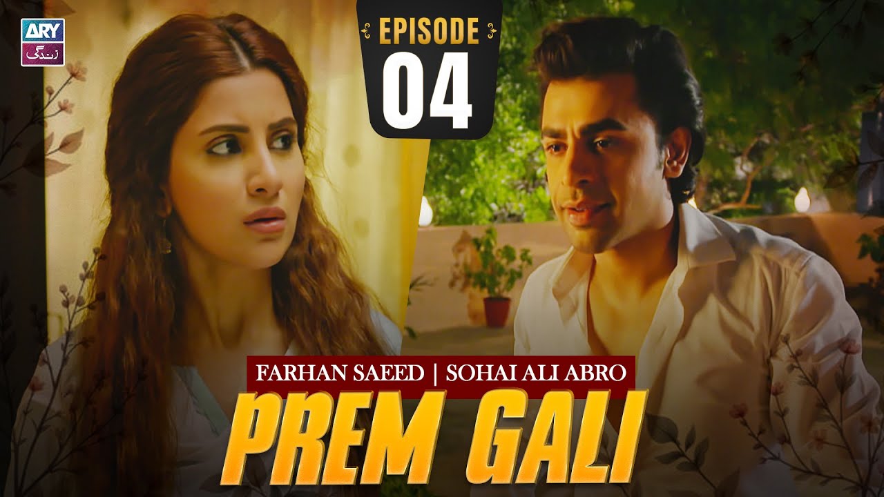 Prem Gali Episode 4