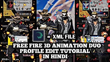 FREE FIRE 3D ANIMATION DUO PROFILE EDIT TUTORIAL IN HINDI (alight motion xml file)