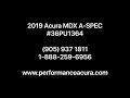 2019 acura mdx aspec 36pu1364  performance acura niagara