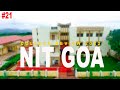 NIT GOA FULL COLLEGE REVIEW 2022||HOSTEL LIFE|| CAMPUS TOUR||FEES||FEST||PLACEMENTS DETAILS