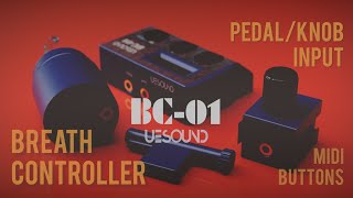 Bc01 By Uesound 2022  Breath Controller  Expression Pedal  Midi Controller