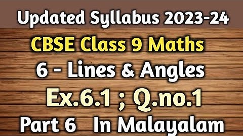 Exercise 6.1 Q.no.1 (2023-24) CBSE Class 9 Maths Chapter 6 Lines And Angles In Malayalam