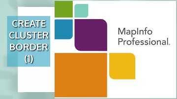 Tutorial Map Info Professional #10 Create cluster border