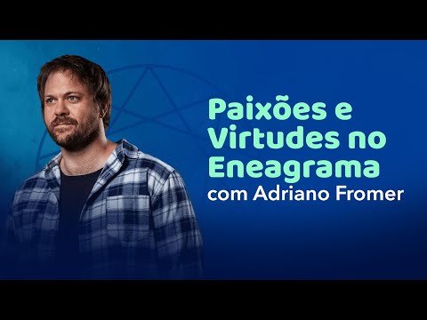 Vídeo: Quais são os 2 tipos de virtudes?