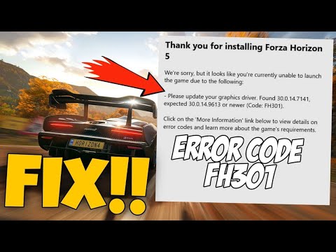 How To Fix Forza Horizon 5 Error Code FH301 | Please Update Your Graphic Card Driver