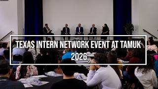 Texas Intern Network Event at TAMUK 2026