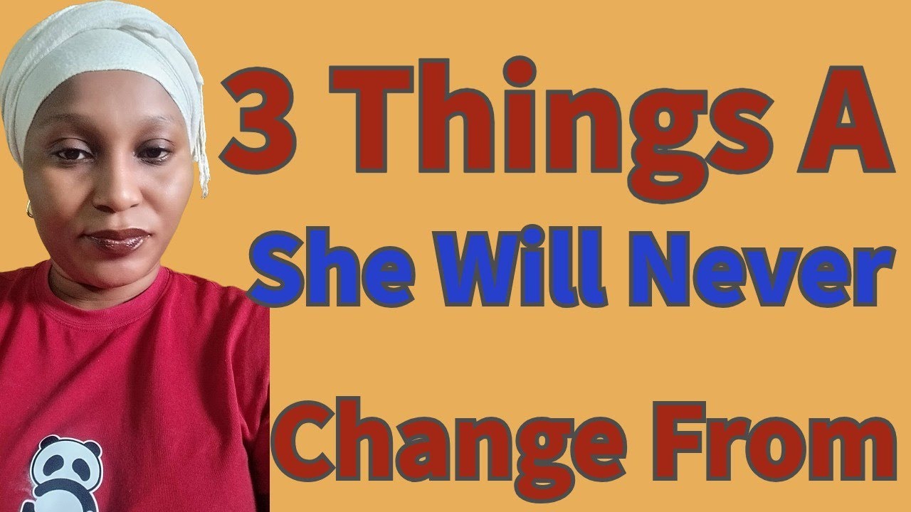 If A Woman Has Ever Done These 3 Things Before Even If You Marry Her She Will Never Change 