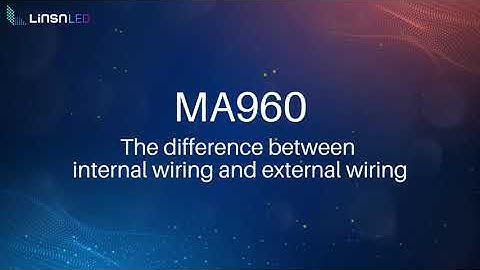 MA960 the Difference between Internal Wiring and External Wiring