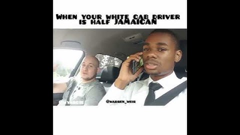 When your white Cab driver is half JAMAICAN