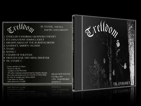 Trelldom — Trelldom - Til Evighet ... 1995 CD FULL ALBUM