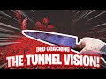 "THE TUNNEL VISION!" - DBD Myers Coaching