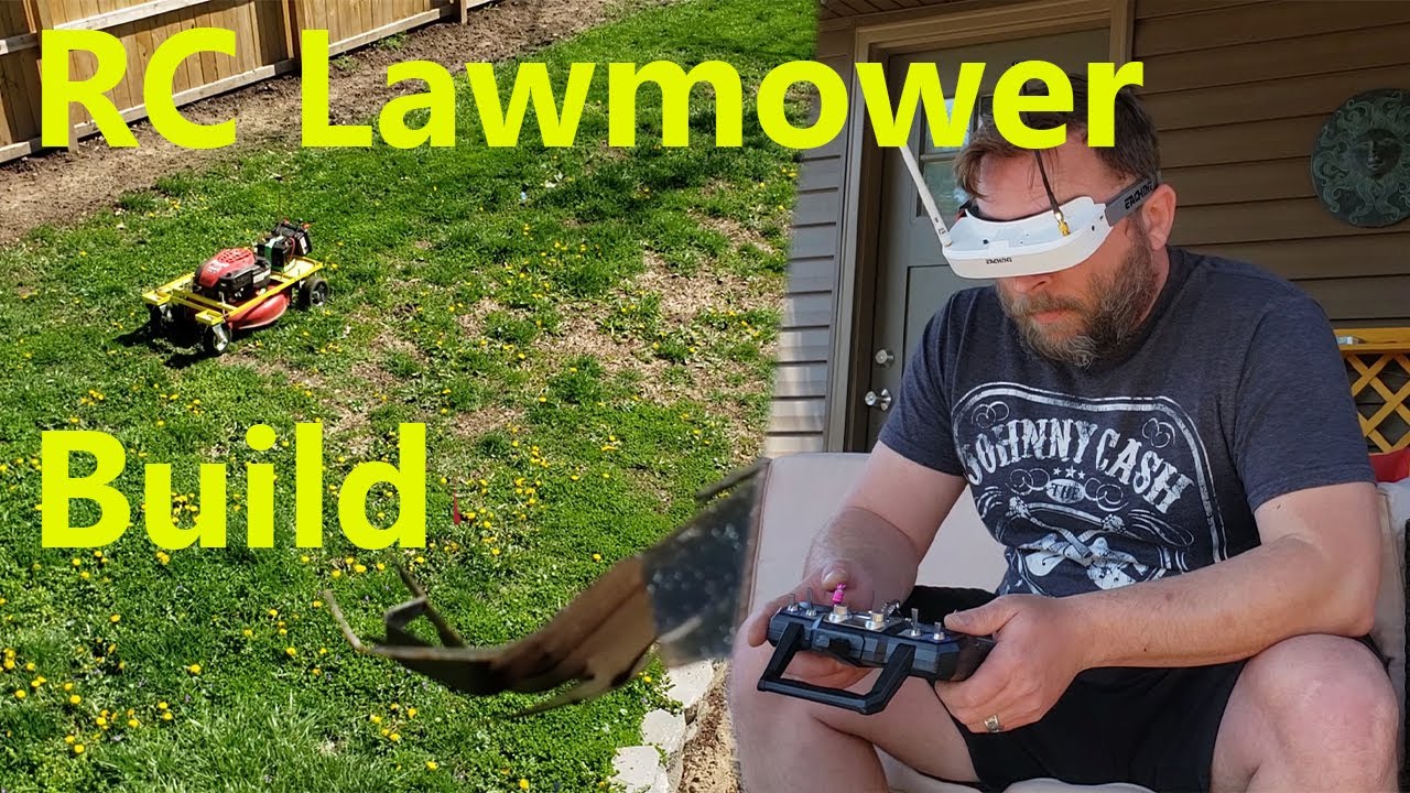 Virtual Reality FPV RC Lawn Mower Build Radio Controlled.