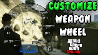 Celebrity How to CUSTOMIZE Personal Weapon Wheel in GTA Online Wealth