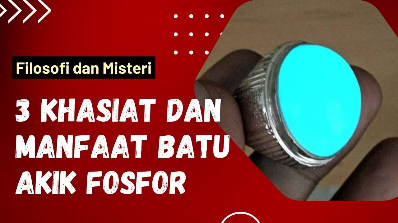 3 KHASIAT DAN MANFAAT BATUK AKIK FOSFOR