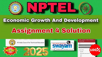 Economic Growth And Development Week 4 Assignment 4 Solution 2025 #nptel #week4
