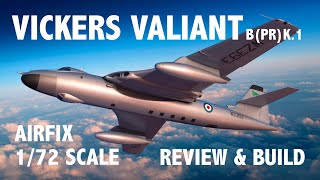 Airfix Vickers Valiant 2021 release 1/72 review and full build - HD 720p